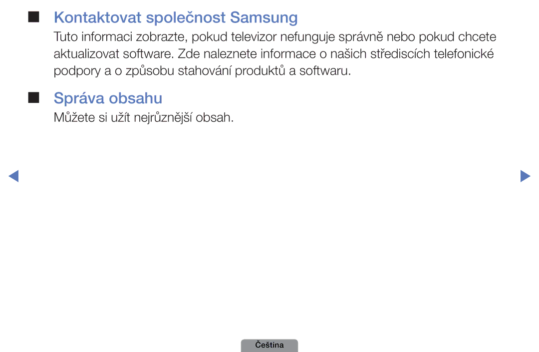 Samsung UE32D4003BWXZT, UE32D4003BWXXC Kontaktovat společnost Samsung, Správa obsahu, Můžete si užít nejrůznější obsah 