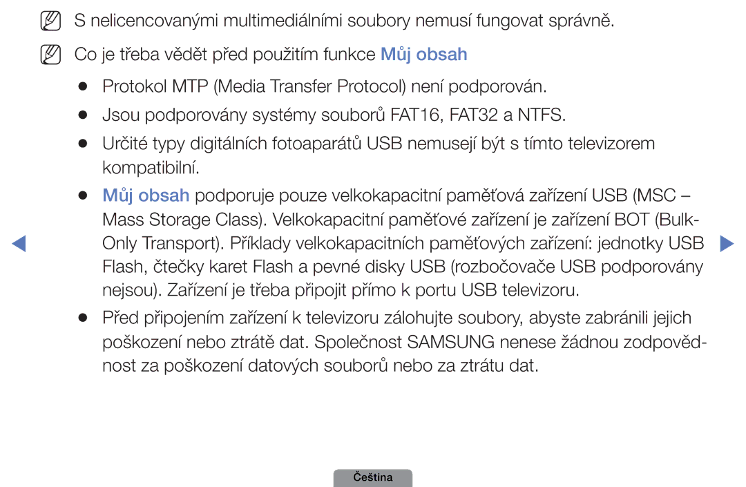 Samsung UE22D5003BWXBT, UE32D4003BWXXC, UE32D4003BWXZF, UE32D4003BWXBT Nost za poškození datových souborů nebo za ztrátu dat 