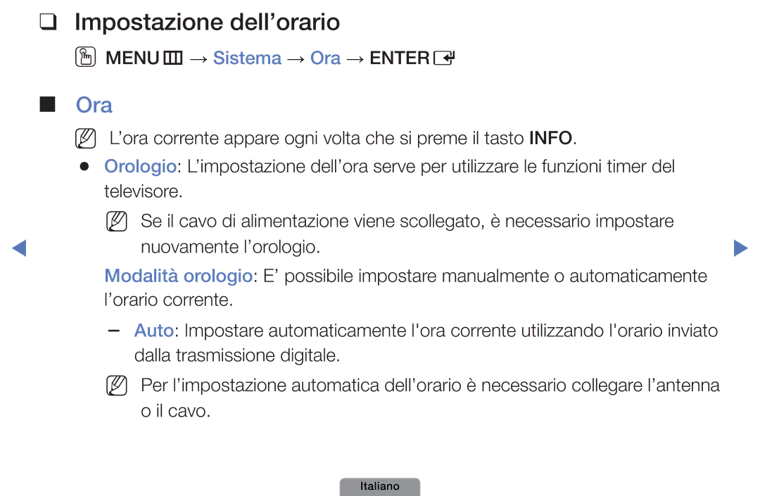 Samsung UE40D5003BWXZT manual Impostazione dell’orario, OOMENUm → Sistema → Ora → Entere, Dalla trasmissione digitale 