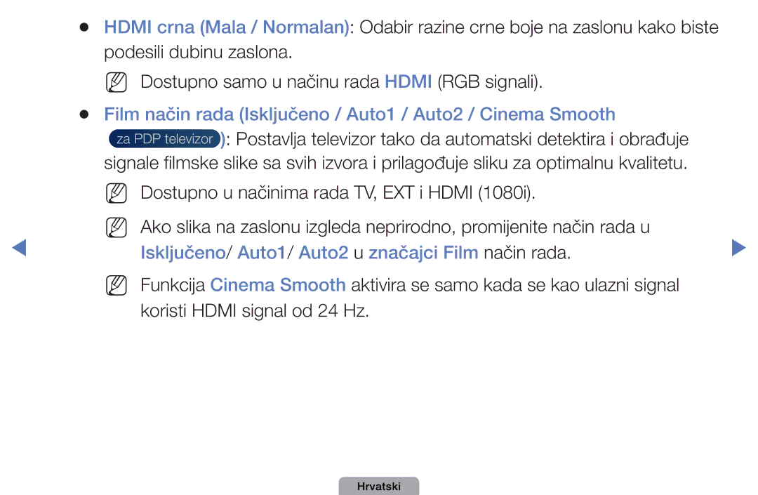 Samsung UE40D5003BWXXH, UE32D4003BWXXH, UE26D4003BWXXH manual Film način rada Isključeno / Auto1 / Auto2 / Cinema Smooth 