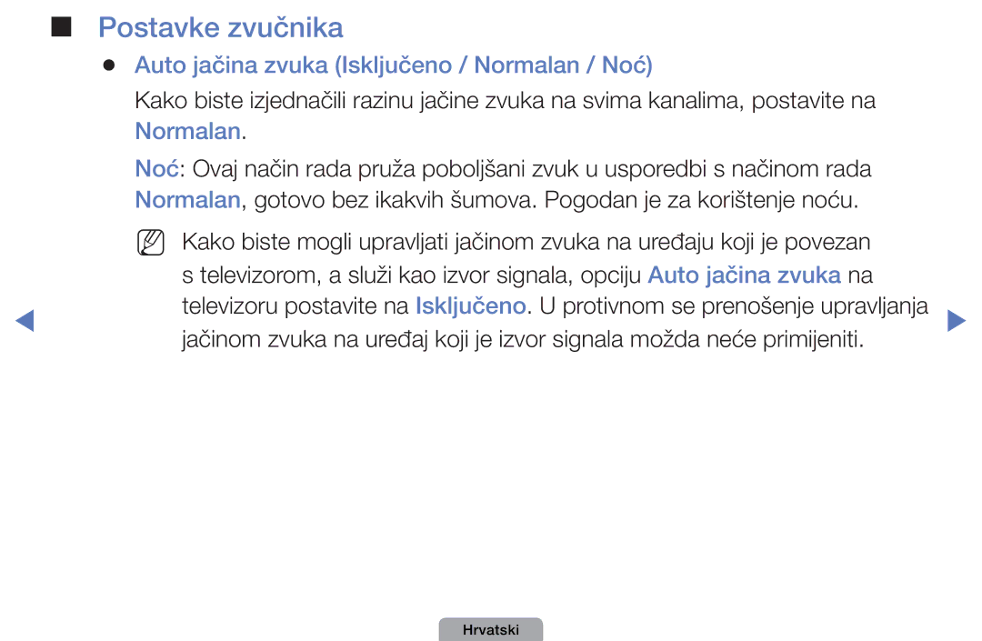 Samsung UE26D4003BWXXH, UE32D4003BWXXH, UE40D5003BWXXH Postavke zvučnika, Auto jačina zvuka Isključeno / Normalan / Noć 