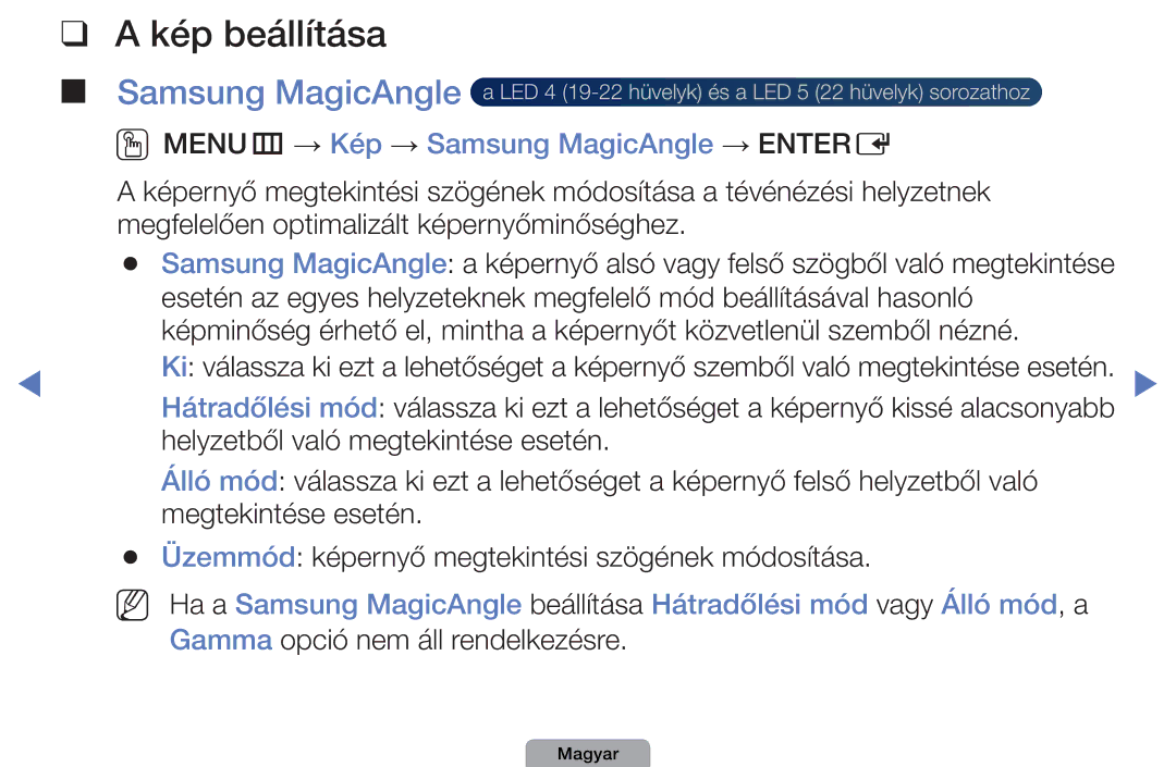 Samsung UE26D4003BWXBT, UE32D4003BWXXH, UE40D5003BWXXH manual Kép beállítása, OOMENUm → Kép → Samsung MagicAngle → Entere 