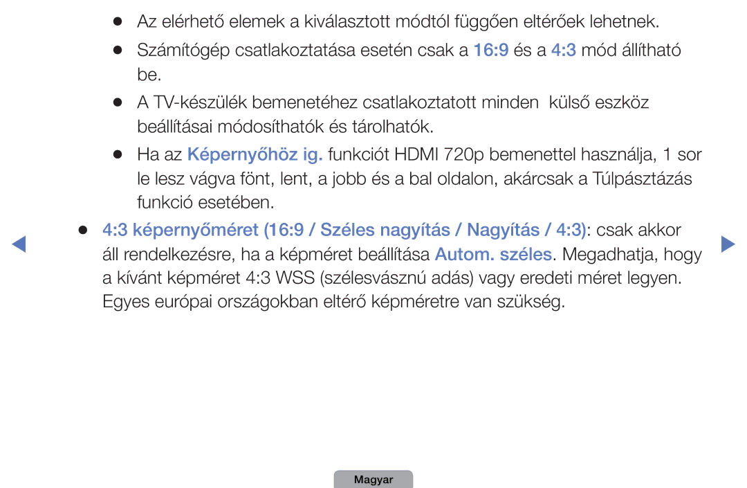 Samsung UE40D5004BWXXE, UE32D4003BWXXH, UE40D5003BWXXH manual Egyes európai országokban eltérő képméretre van szükség 