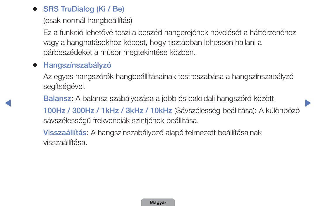 Samsung UE32D4003BWXXU, UE32D4003BWXXH, UE40D5003BWXXH, UE32D4003BWXXC manual SRS TruDialog Ki / Be, Hangszínszabályzó 