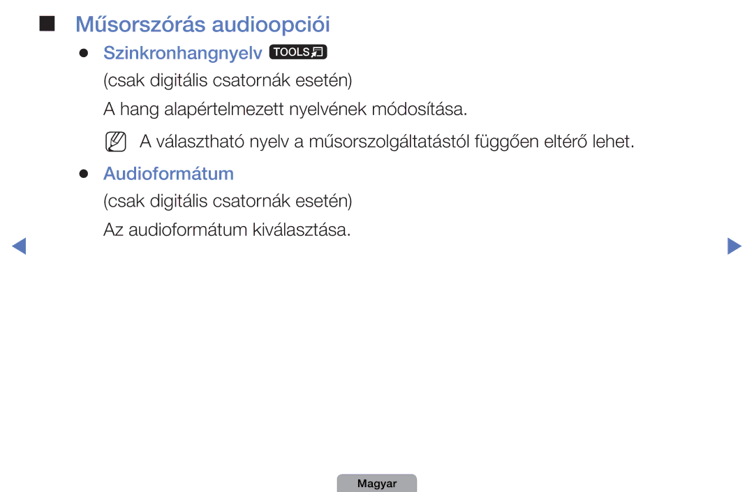 Samsung UE26D4003BWXZT manual Műsorszórás audioopciói, Szinkronhangnyelv t csak digitális csatornák esetén, Audioformátum 