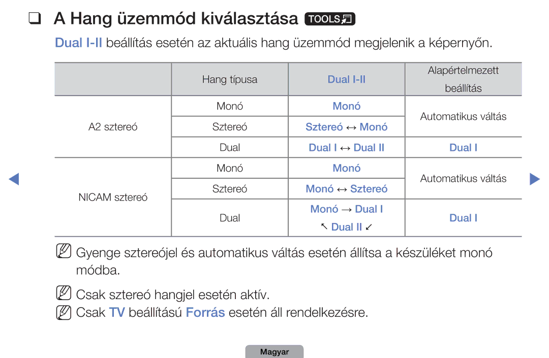 Samsung UE22D5003BWXBT, UE32D4003BWXXH, UE40D5003BWXXH, UE32D4003BWXXC, UE32D4003BWXZF manual Hang üzemmód kiválasztása t 