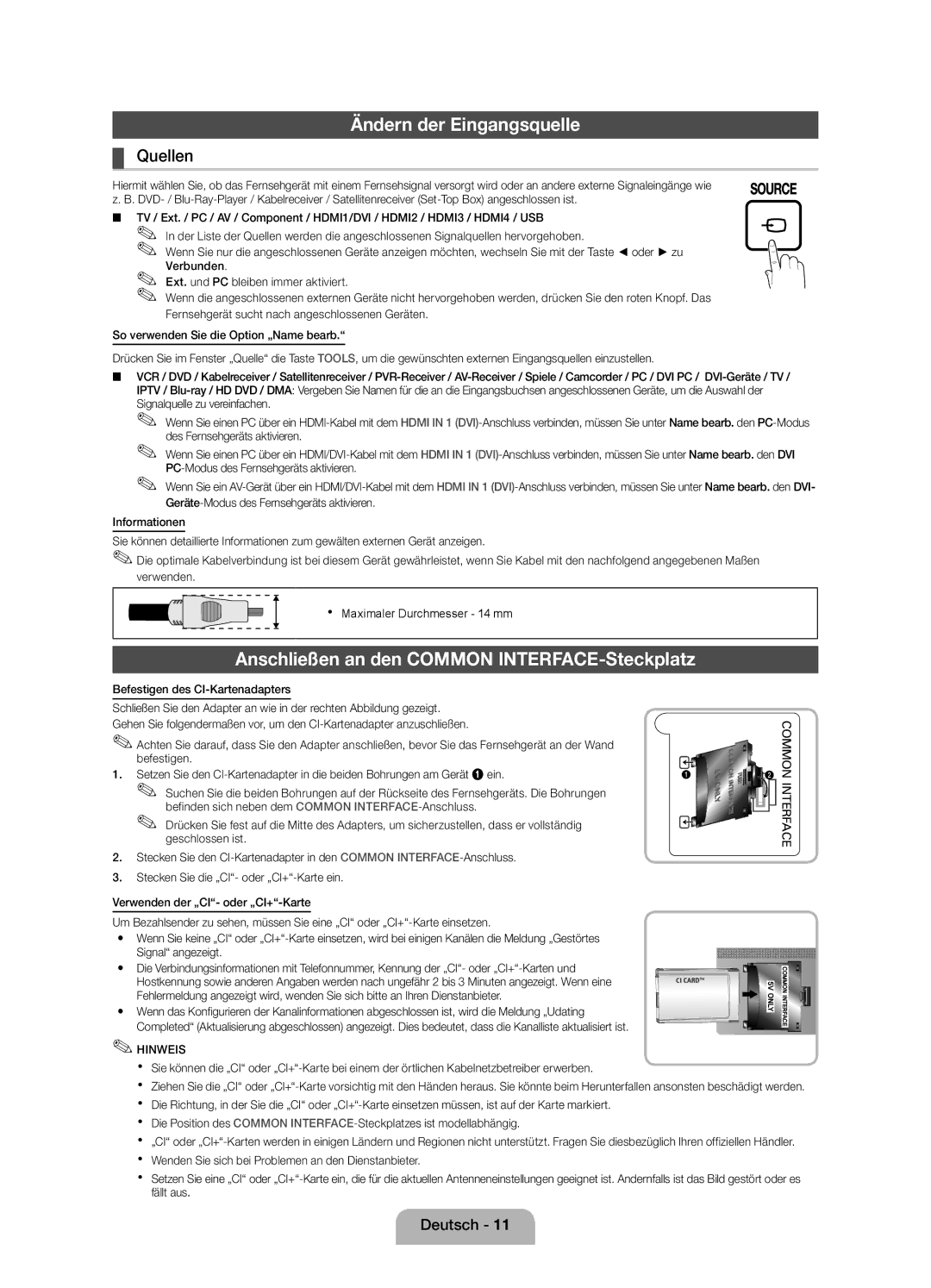 Samsung UE32D4010NWXXN, UE32D4010NWXZG Ändern der Eingangsquelle, Anschließen an den Common INTERFACE-Steckplatz, Quellen 