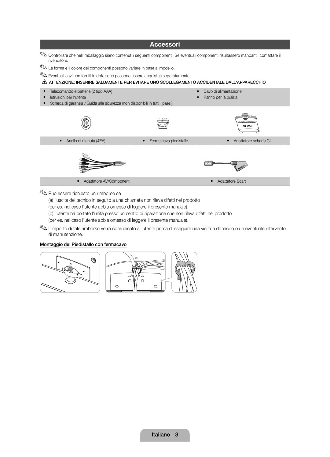 Samsung UE32D4010NWXXN manual Accessori, Può essere richiesto un rimborso se, Yy Telecomando e batterie 2 tipo AAA 