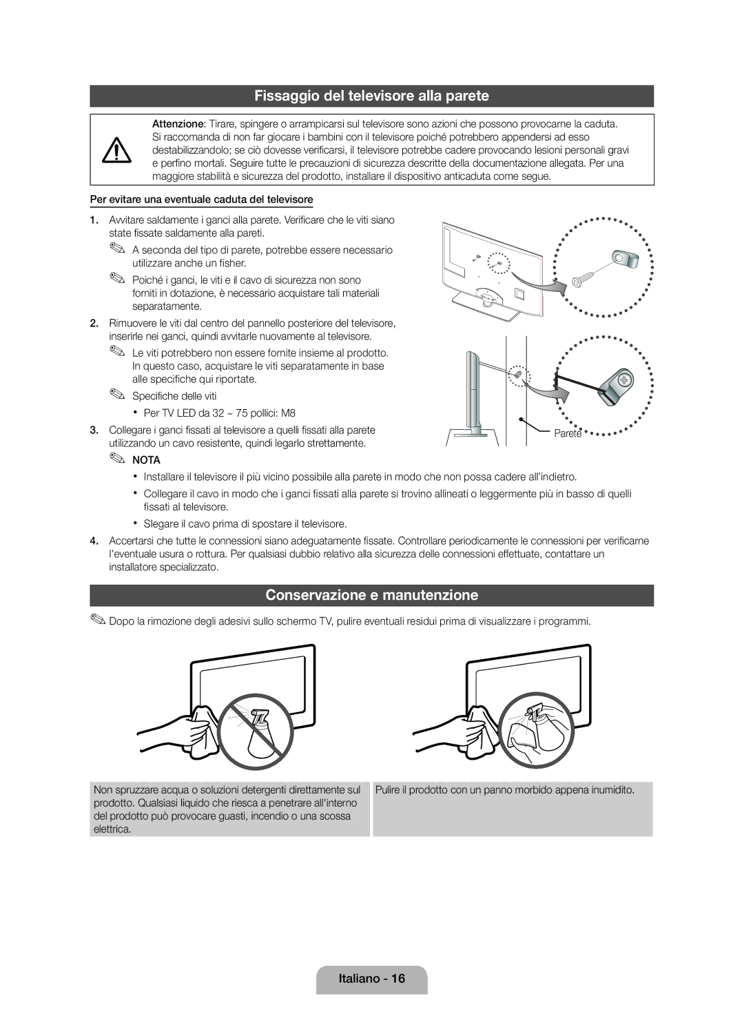 Samsung UE32D4010NWXZG, UE32D4000NWXZG, UE32D4000NWXTK Fissaggio del televisore alla parete, Conservazione e manutenzione 