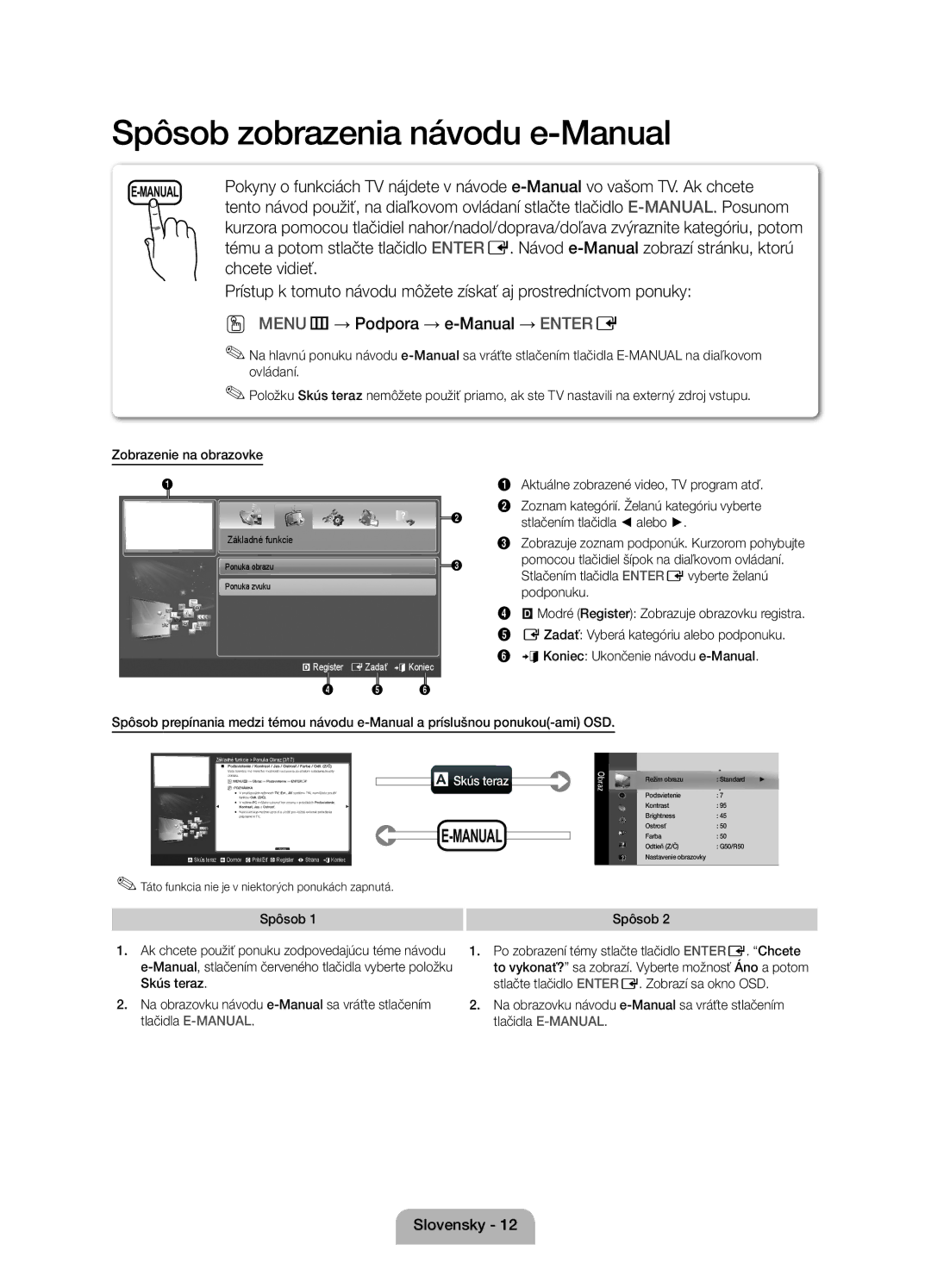 Samsung UE32D4020NWXBT, UE32D4020NWXXH, UE19D4010NWXBT Chcete vidieť, Táto funkcia nie je v niektorých ponukách zapnutá 