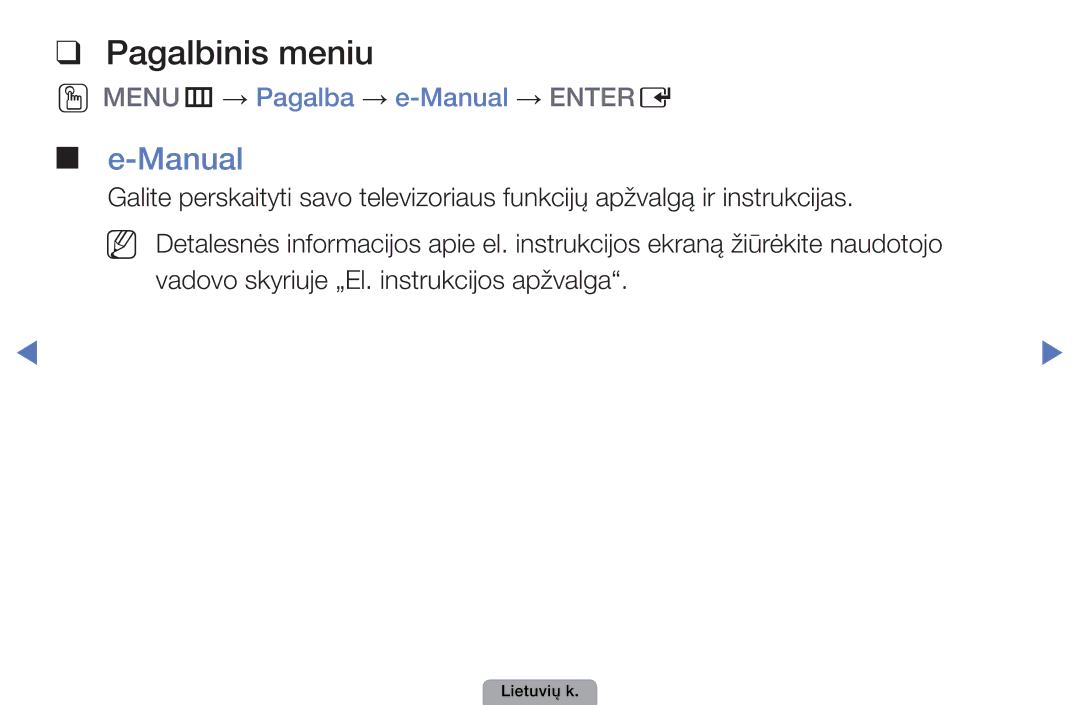 Samsung UE32D5000PWXBT, UE22D5010NWXBT, UE37D5000PWXBT manual Pagalbinis meniu, OOMENUm → Pagalba → e-Manual → Entere 
