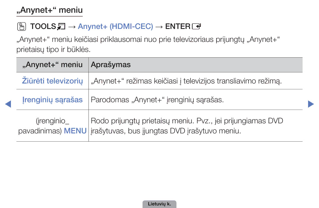 Samsung UE22D5000NWXBT, UE32D5000PWXBT manual Ootoolst → Anynet+ HDMI-CEC → Entere, Žiūrėti televizorių, Įrenginių sąrašas 