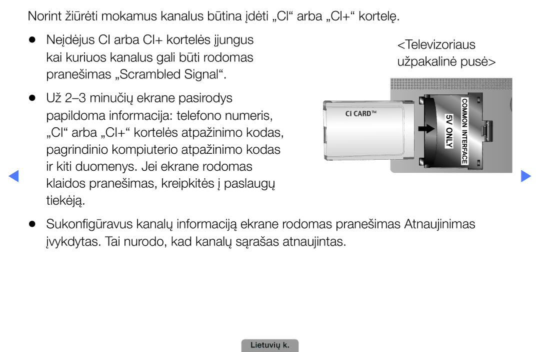 Samsung UE32D5000PWXBT, UE22D5010NWXBT, UE37D5000PWXBT, UE27D5000NWXBT Klaidos pranešimas, kreipkitės į paslaugų tiekėją 