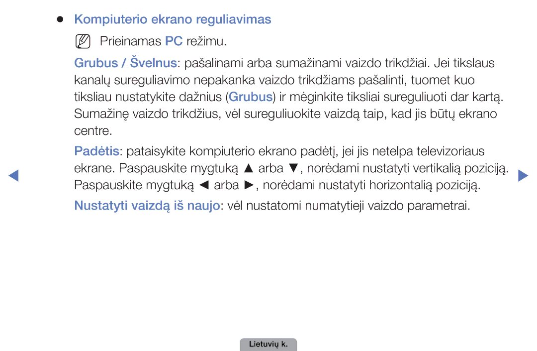 Samsung UE40D5000PWXBT, UE32D5000PWXBT, UE22D5010NWXBT, UE37D5000PWXBT, UE27D5000NWXBT manual Kompiuterio ekrano reguliavimas 