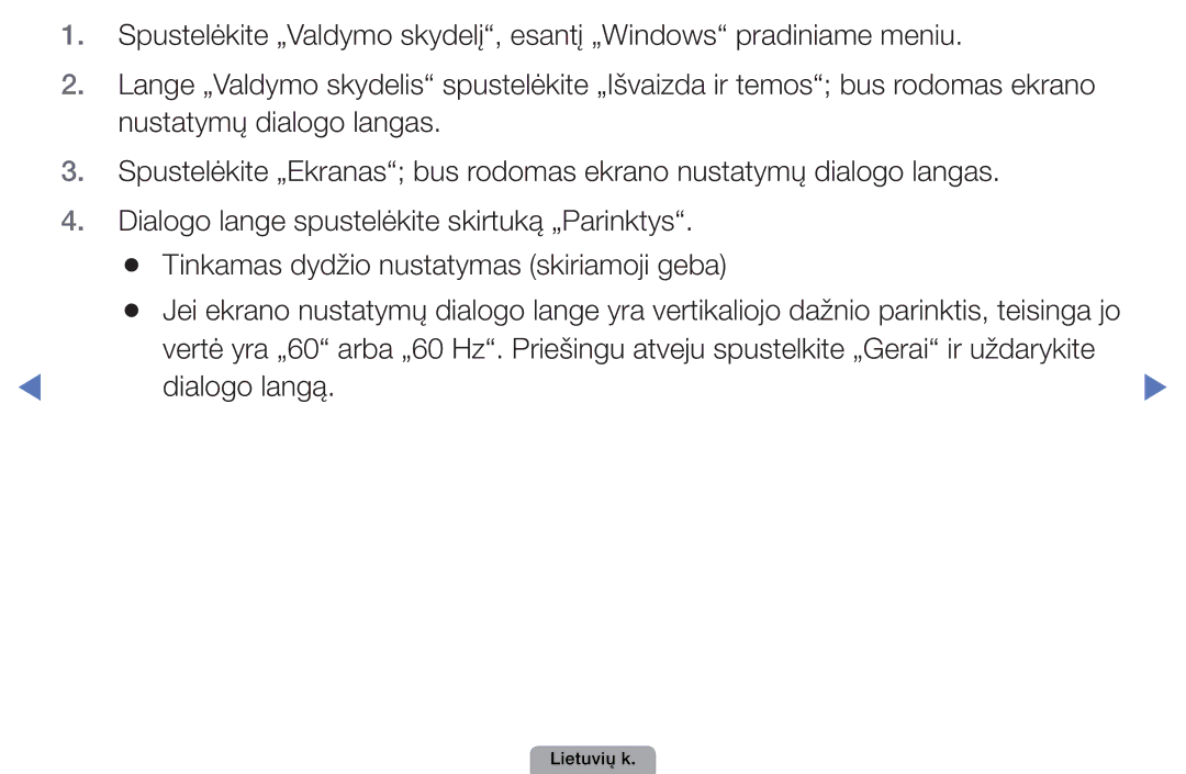 Samsung UE46D5000PWXBT, UE32D5000PWXBT, UE22D5010NWXBT, UE37D5000PWXBT, UE27D5000NWXBT, UE19D4000NWXBT manual Dialogo langą 
