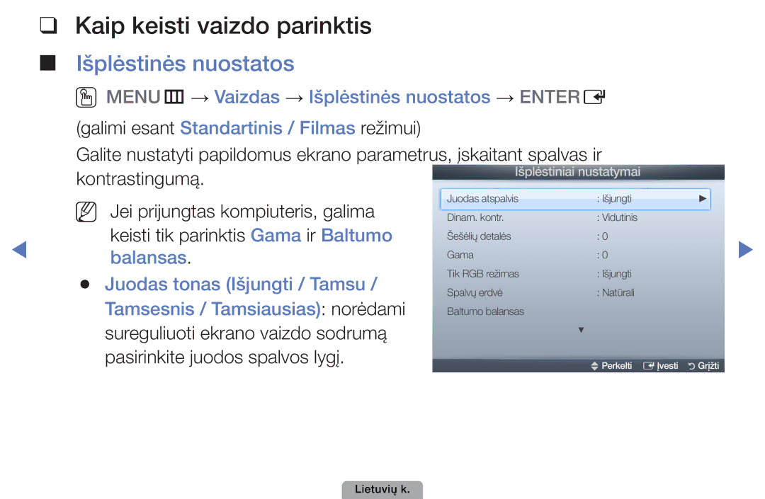 Samsung UE32D4010NWXBT manual Kaip keisti vaizdo parinktis, Išplėstinės nuostatos, Balansas, Juodas tonas Išjungti / Tamsu 