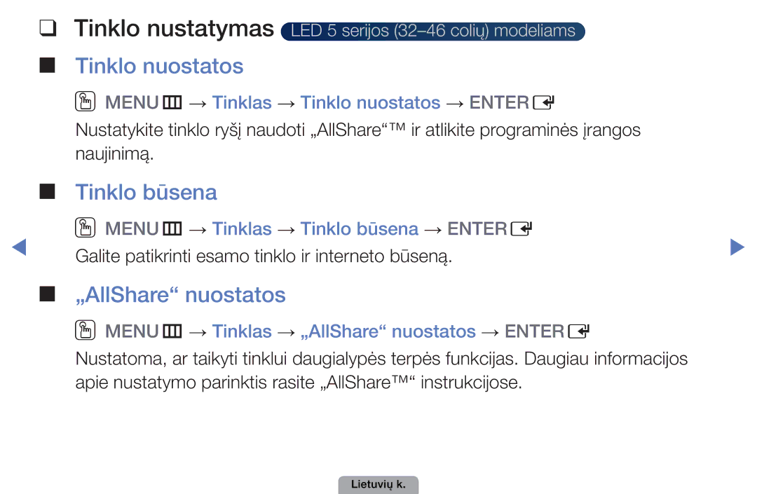 Samsung UE46D5000PWXBT, UE32D5000PWXBT manual Tinklo nustatymas, Tinklo nuostatos, Tinklo būsena, „AllShare nuostatos 