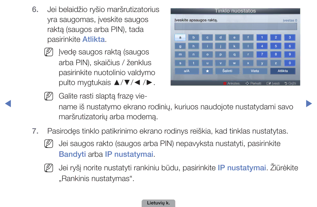 Samsung UE22D5000NWXBT, UE32D5000PWXBT, UE22D5010NWXBT manual NN Galite rasti slaptą frazę vie, Bandyti arba IP nustatymai 