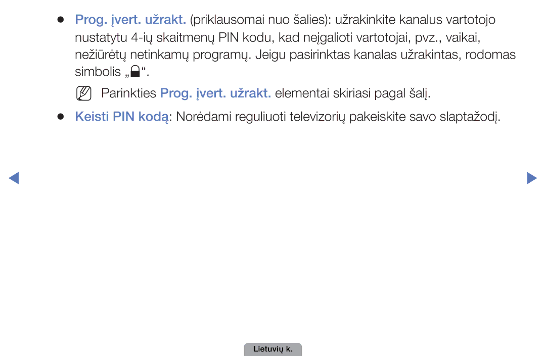 Samsung UE19D4000NWXBT, UE32D5000PWXBT, UE22D5010NWXBT, UE37D5000PWXBT, UE27D5000NWXBT, UE32D4000NWXBT manual Lietuvių k 