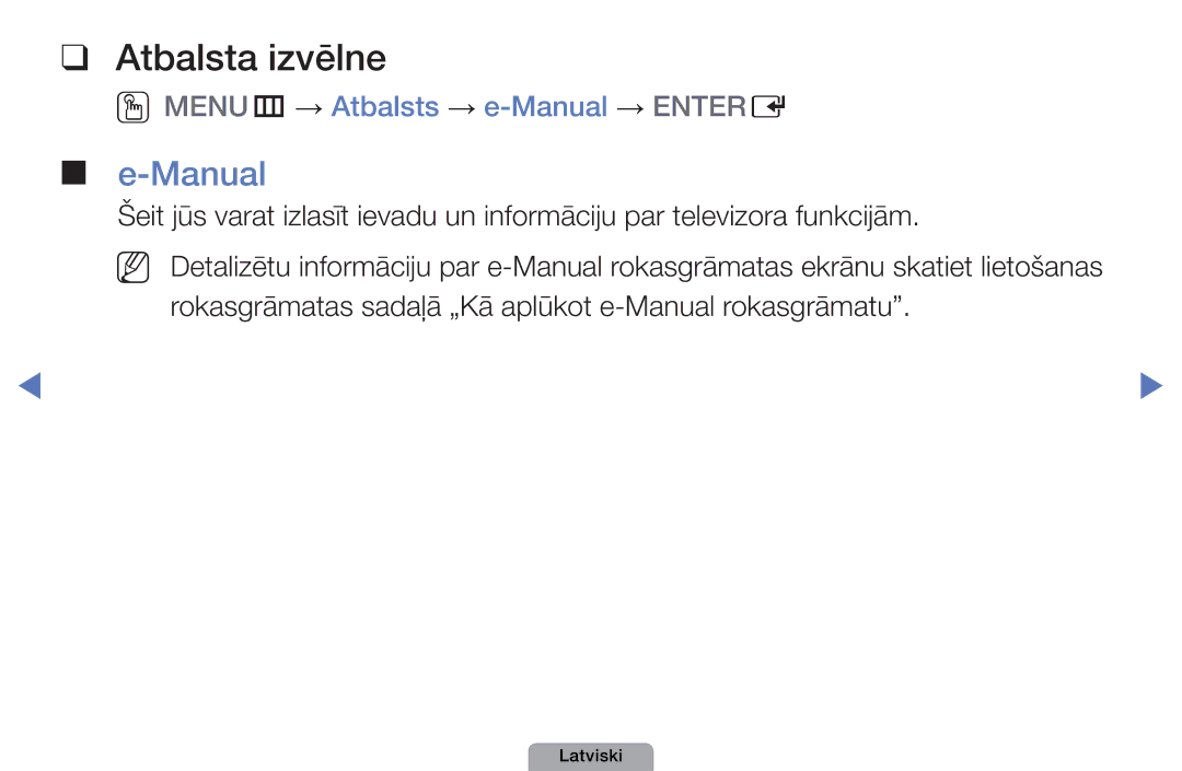 Samsung UE32D5000PWXBT, UE22D5010NWXBT, UE37D5000PWXBT manual Atbalsta izvēlne, OOMENUm → Atbalsts → e-Manual → Entere 