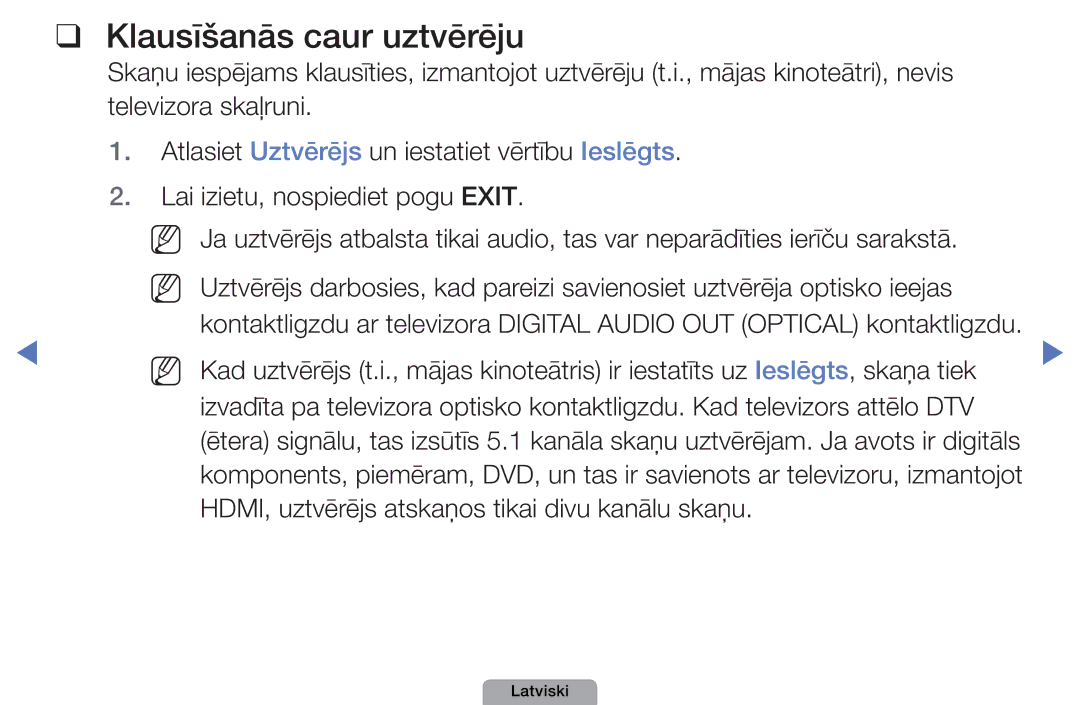 Samsung UE22D5010NWXBT, UE32D5000PWXBT manual Klausīšanās caur uztvērēju, HDMI, uztvērējs atskaņos tikai divu kanālu skaņu 