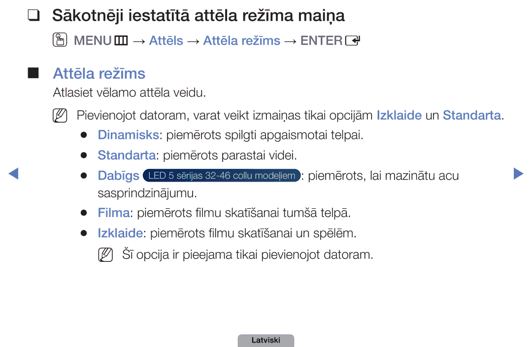 Samsung UE32D4010NWXBT Sākotnēji iestatītā attēla režīma maiņa, OOMENUm → Attēls → Attēla režīms → Entere, Dabīgs 