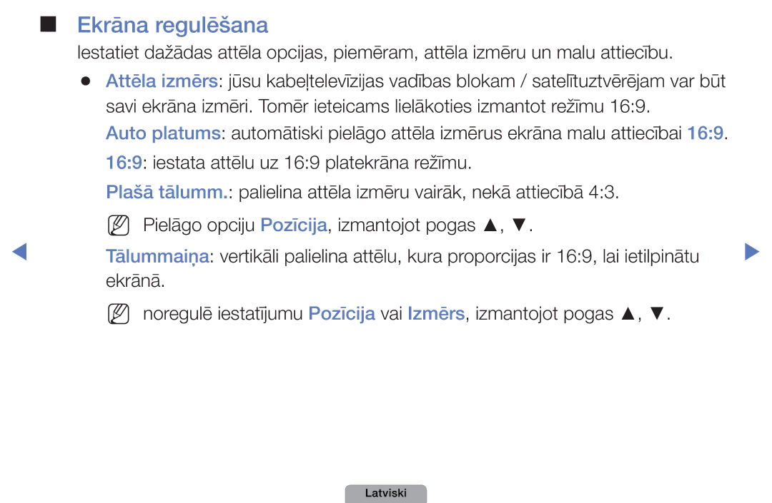 Samsung UE37D5000PWXBT, UE32D5000PWXBT, UE22D5010NWXBT, UE27D5000NWXBT, UE19D4000NWXBT, UE32D4000NWXBT manual Ekrāna regulēšana 