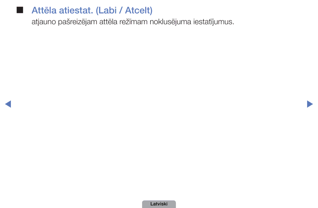 Samsung UE32D4000NWXBT manual Attēla atiestat. Labi / Atcelt, Atjauno pašreizējam attēla režīmam noklusējuma iestatījumus 