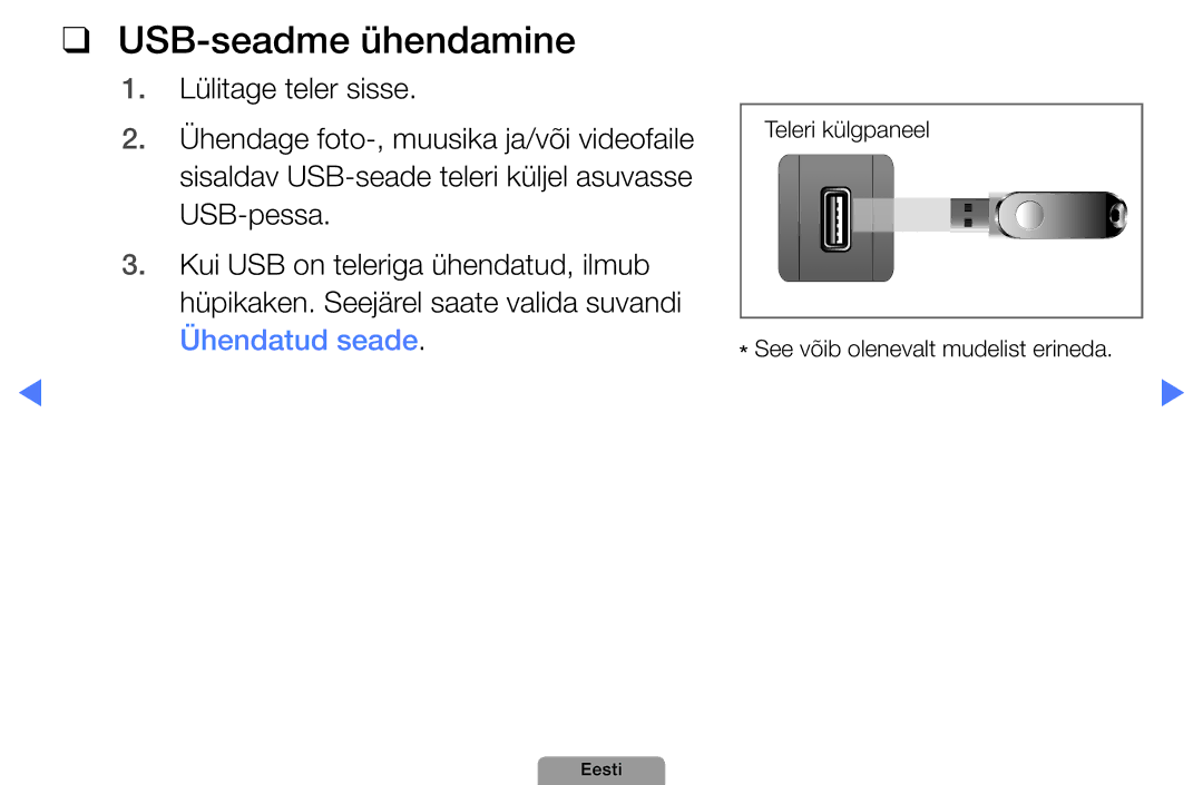 Samsung UE32D4010NWXBT, UE32D5000PWXBT, UE22D5010NWXBT, UE37D5000PWXBT, UE27D5000NWXBT, UE19D4000NWXBT USB-seadme ühendamine 