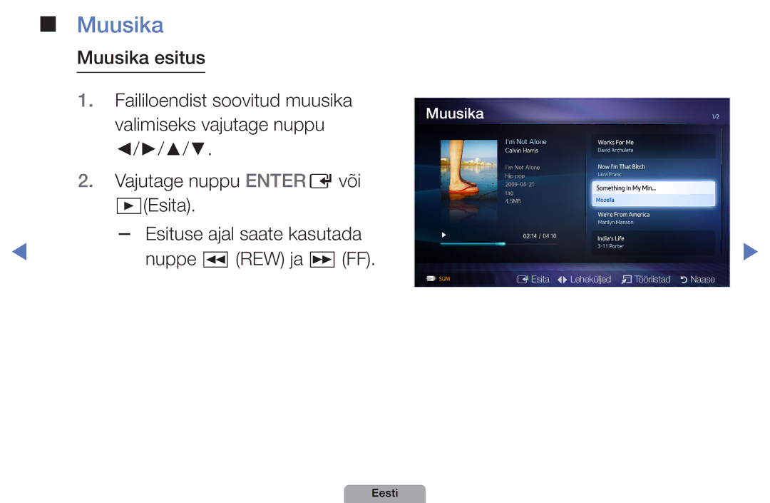 Samsung UE22D5000NWXBT, UE32D5000PWXBT manual Muusika esitus, Vajutage nuppu Entere või Esita, Nuppe REW ja µ FF 
