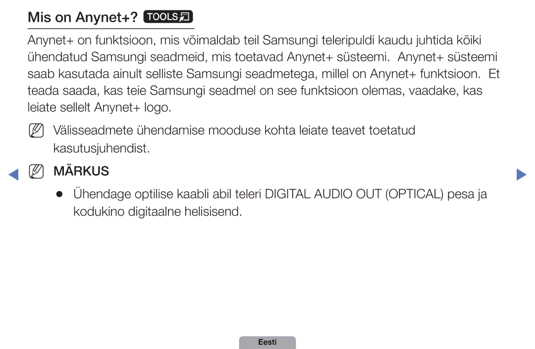 Samsung UE32D4000NWXBT, UE32D5000PWXBT, UE22D5010NWXBT, UE37D5000PWXBT Mis on Anynet+? t, Kodukino digitaalne helisisend 