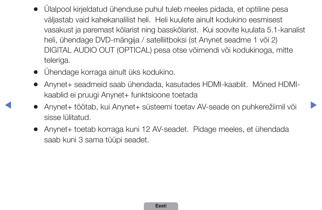 Samsung UE40D5000PWXBT manual Teleriga Ühendage korraga ainult üks kodukino, Kaablid ei pruugi Anynet+ funktsioone toetada 