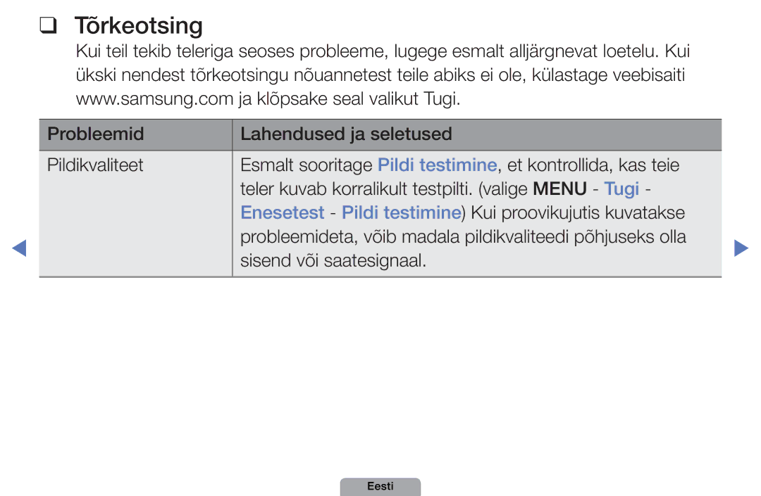 Samsung UE37D5000PWXBT, UE32D5000PWXBT, UE22D5010NWXBT, UE27D5000NWXBT, UE19D4000NWXBT, UE32D4000NWXBT manual Tõrkeotsing 