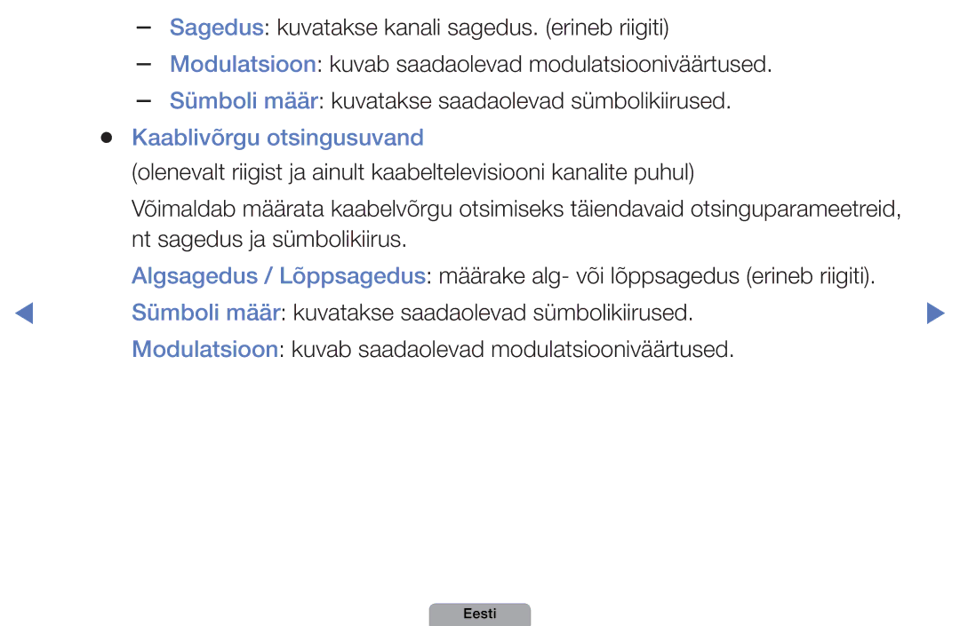 Samsung UE27D5000NWXBT, UE32D5000PWXBT, UE22D5010NWXBT, UE37D5000PWXBT, UE19D4000NWXBT manual Kaablivõrgu otsingusuvand 