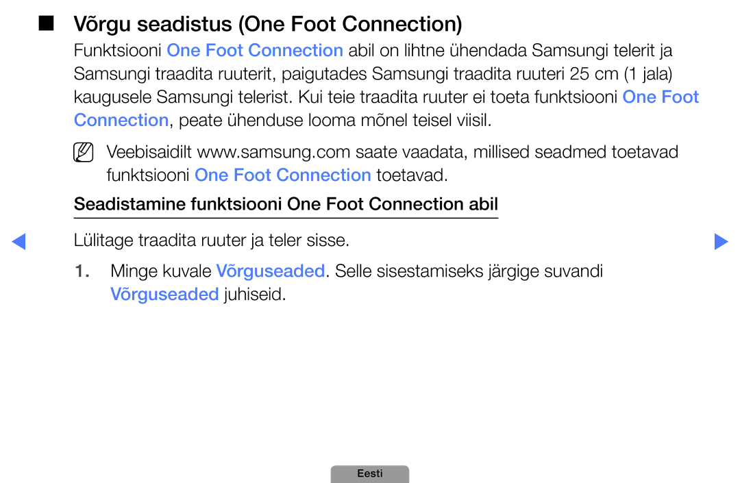 Samsung UE22D5010NWXBT, UE32D5000PWXBT, UE37D5000PWXBT, UE27D5000NWXBT, UE19D4000NWXBT Võrgu seadistus One Foot Connection 