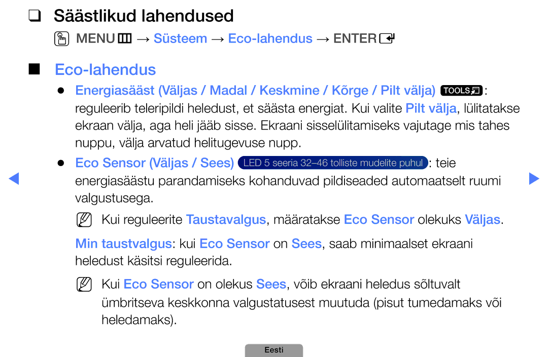 Samsung UE22D5000NWXBT, UE32D5000PWXBT, UE22D5010NWXBT Säästlikud lahendused, OOMENUm → Süsteem → Eco-lahendus → Entere 