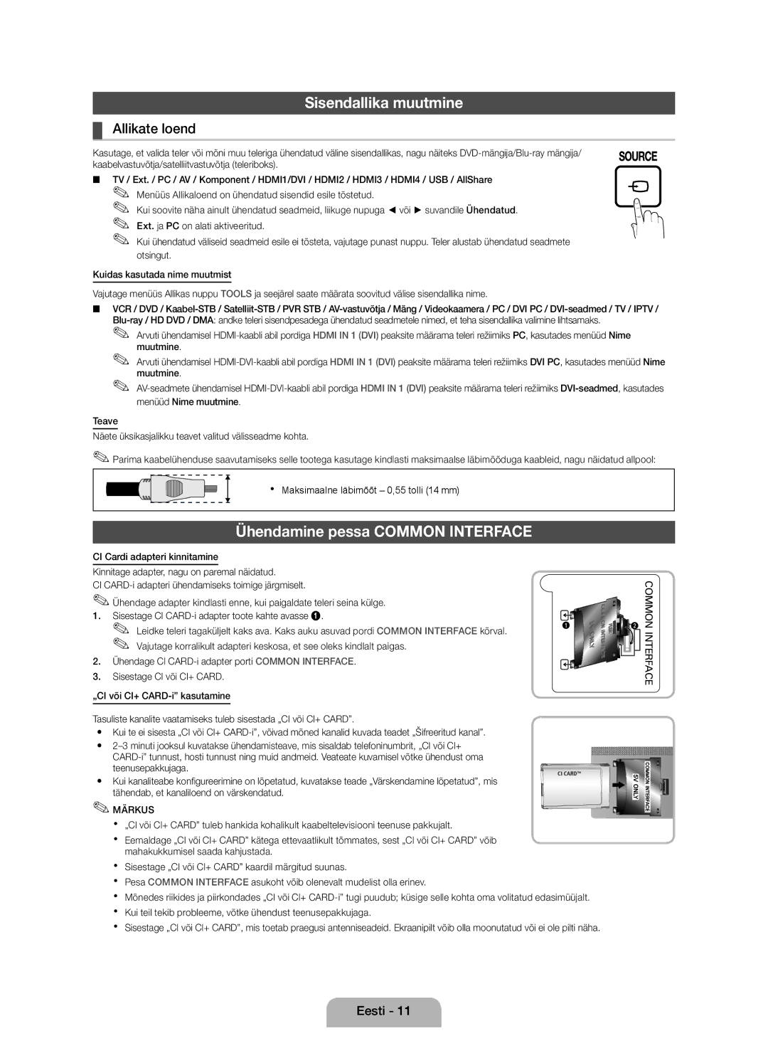 Samsung UE46D5000PWXBT, UE32D5000PWXZG manual Sisendallika muutmine, Ühendamine pessa Common Interface, Allikate loend 