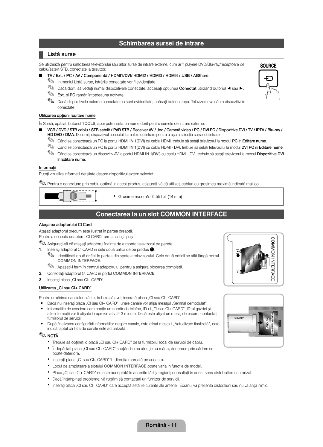 Samsung UE40D5000PWXZG, UE32D5000PWXZG Schimbarea sursei de intrare, Conectarea la un slot Common Interface, Listă surse 