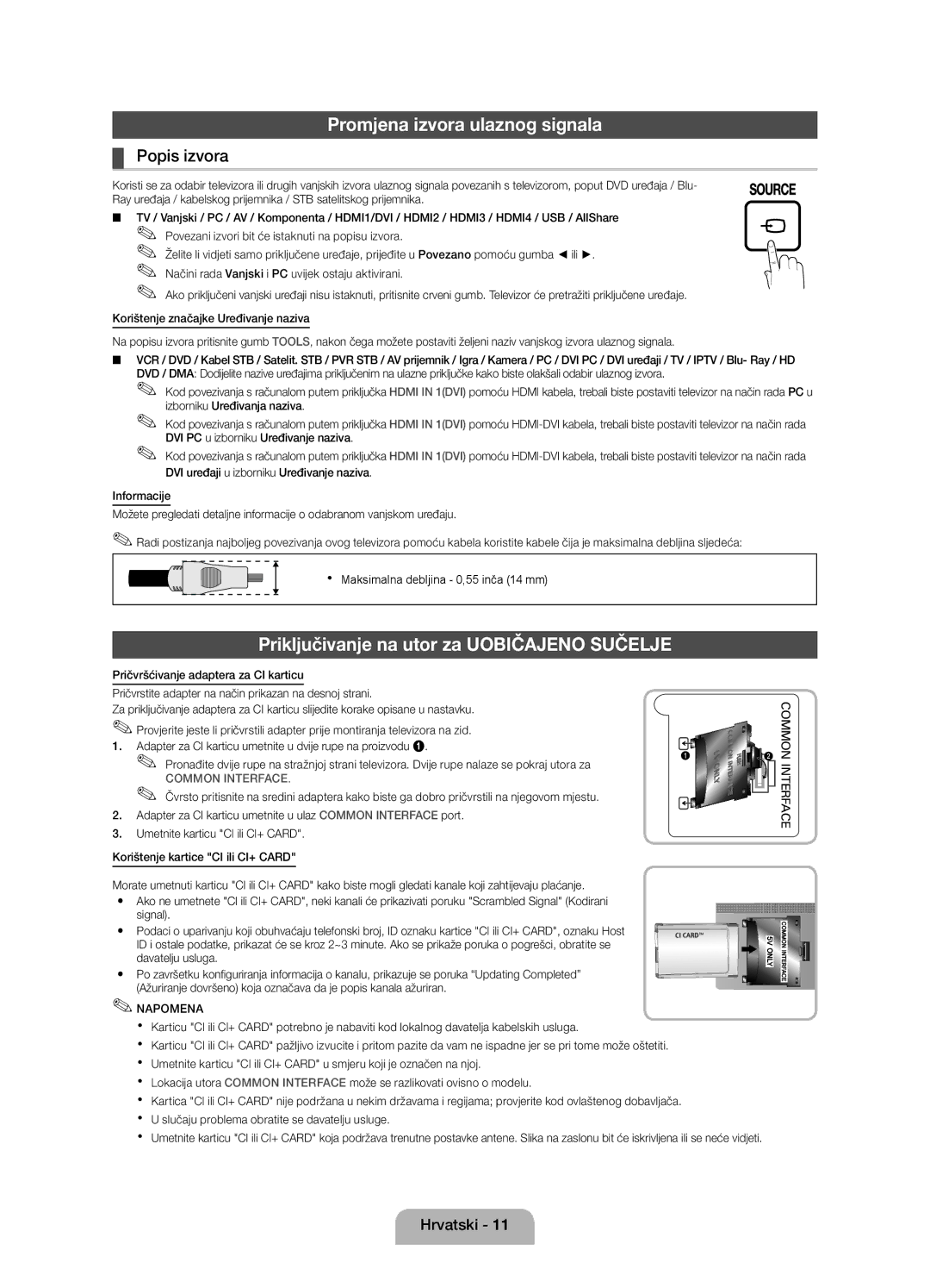 Samsung UE37D5000PWXXH manual Promjena izvora ulaznog signala, Priključivanje na utor za Uobičajeno Sučelje, Popis izvora 