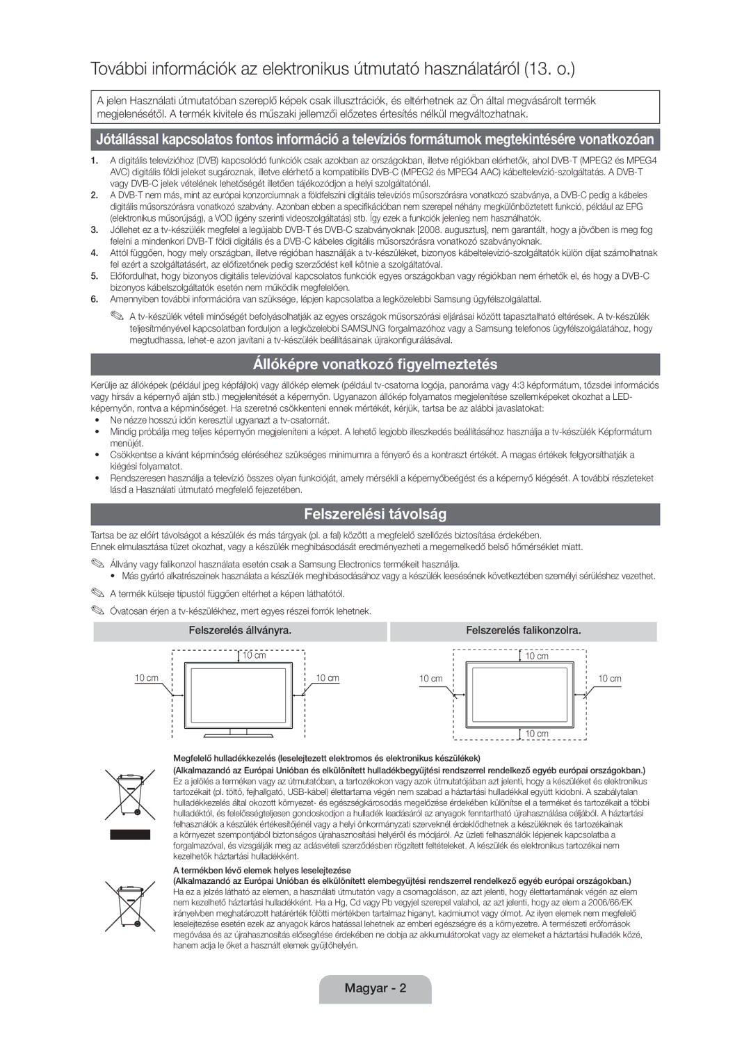 Samsung UE37D5000PWXXH, UE32D5000PWXZG, UE40D5000PWXZT manual Állóképre vonatkozó figyelmeztetés, Felszerelési távolság 