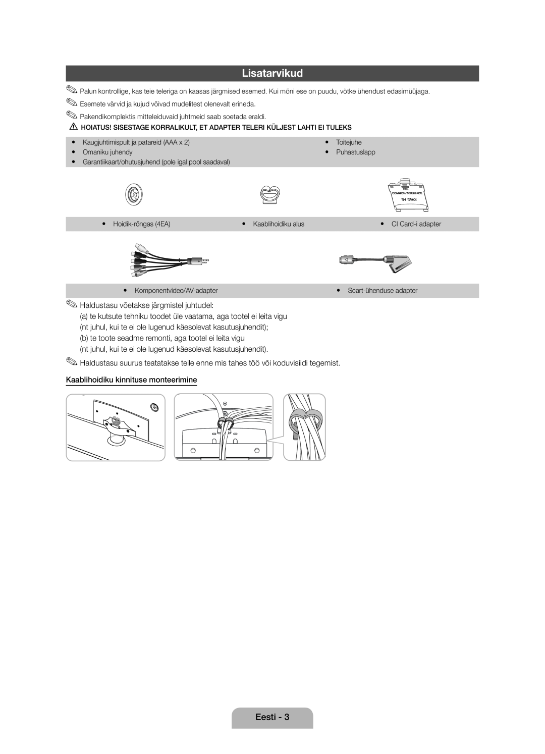 Samsung UE46D5000PWXZT manual Lisatarvikud, Haldustasu võetakse järgmistel juhtudel, Kaablihoidiku kinnituse monteerimine 