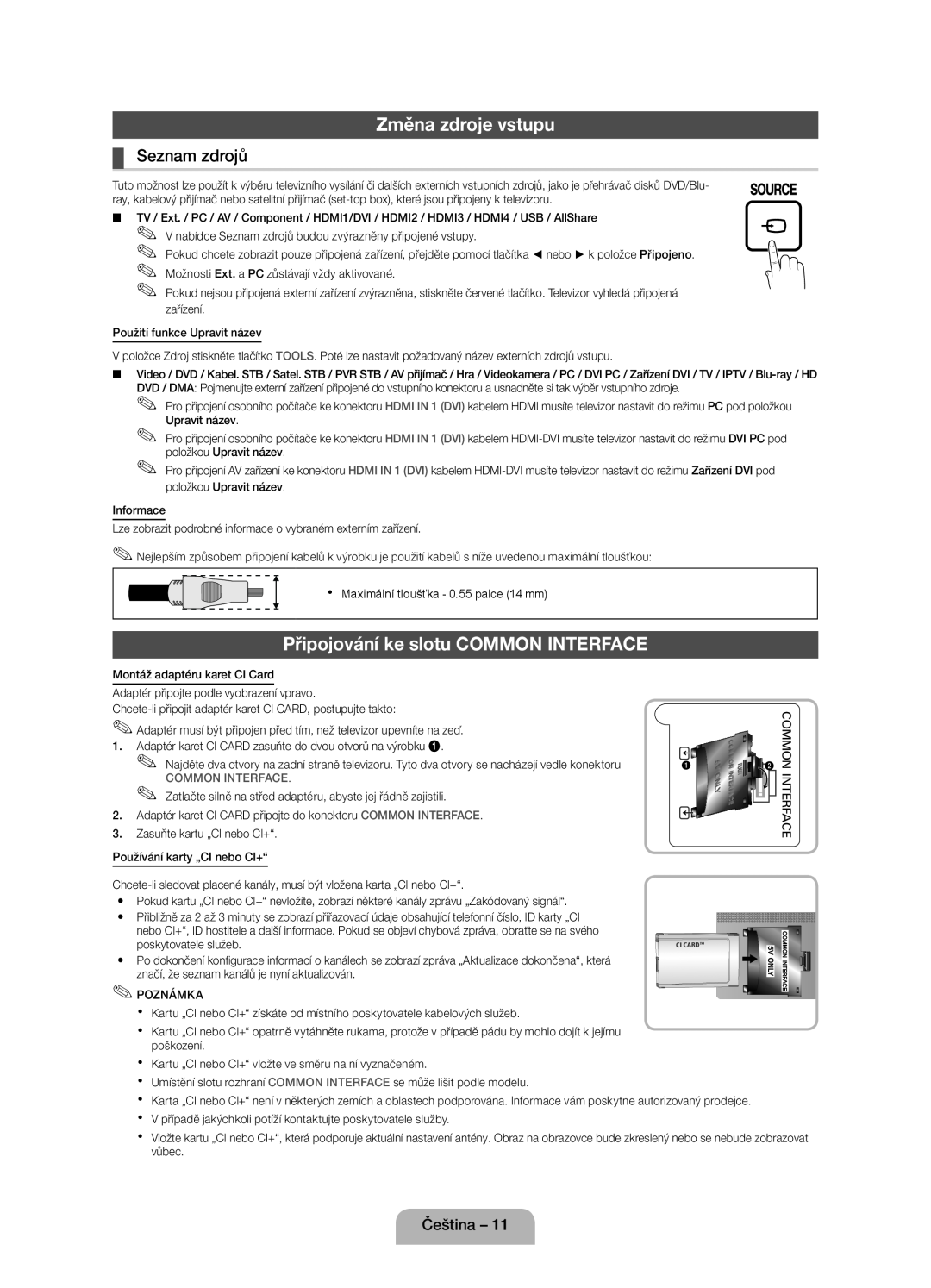Samsung UE46D5000PWXBT manual Změna zdroje vstupu, Připojování ke slotu COMMON INTERFACE, Seznam zdrojů, Common Interface 