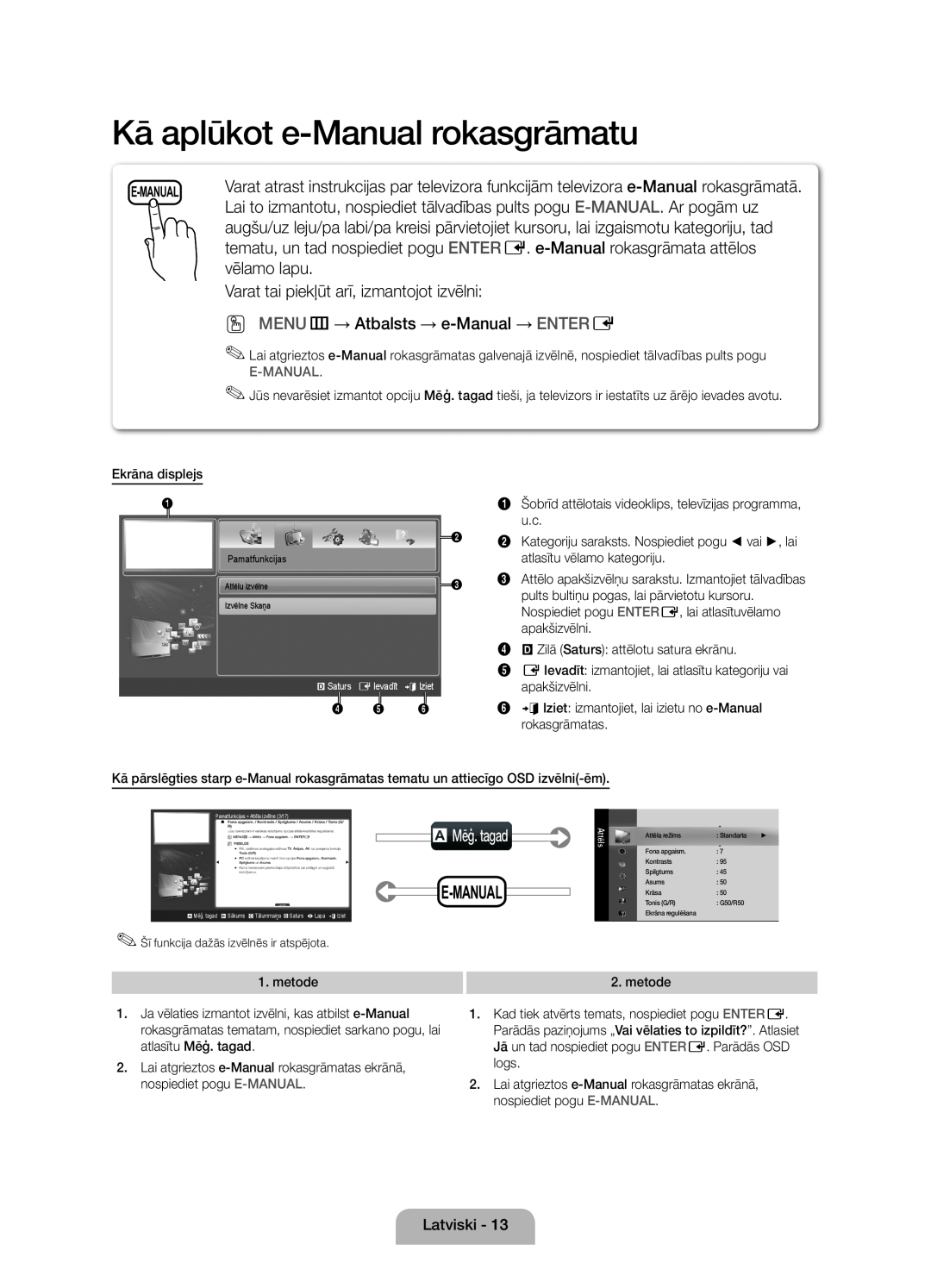 Samsung UE46D5000PWXXH Kā aplūkot e-Manual rokasgrāmatu, vēlamo lapu, Varat tai piekļūt arī, izmantojot izvēlni, E-Manual 