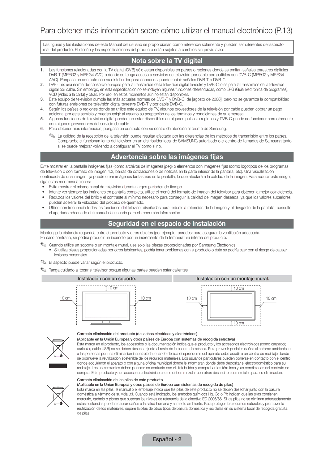 Samsung UE32D5800VWXXC manual Nota sobre la TV digital, Advertencia sobre las imágenes fijas, Instalación con un soporte 