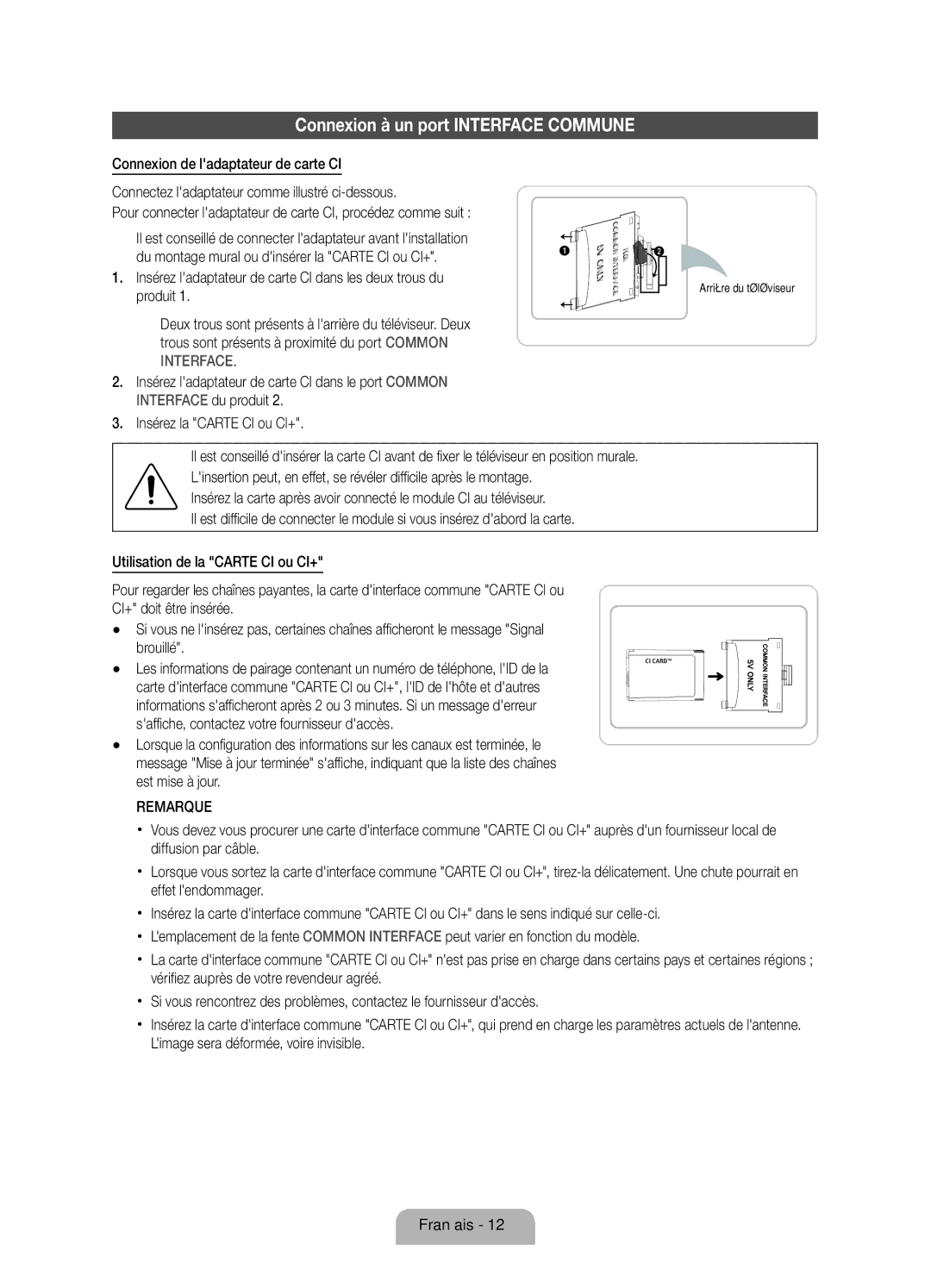 Samsung UE37D6100SPXZT, UE32D6100SPXZT, UE55D6100SPXZT, UE46D6100SPXZT, UE40D6100SPXZT Connexion à un port Interface Commune 