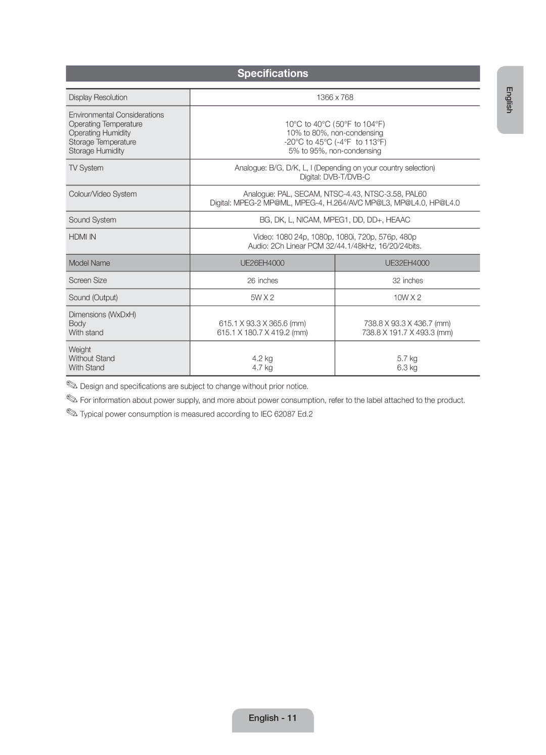 Samsung UE32EH4000WXXH, UE32EH4000WXZG, UE26EH4000WXXH, UE26EH4000WXBT, UE32EH4000WXBT manual Specifications 