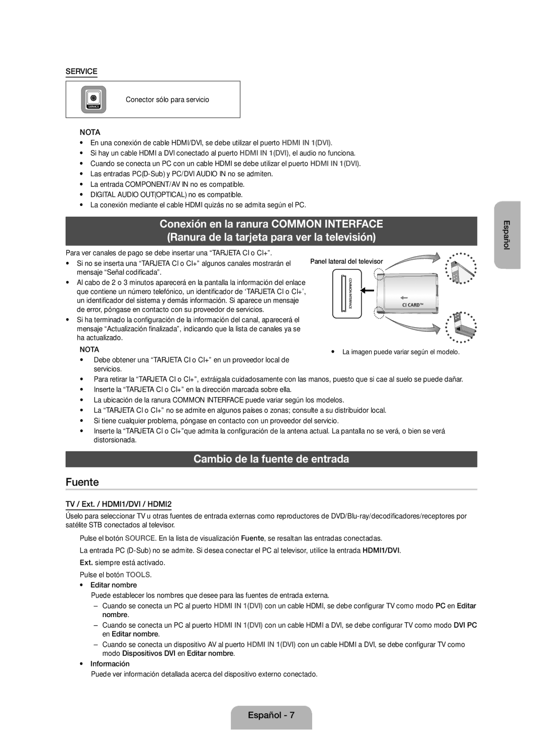 Samsung UE32EH4003WXZF manual Cambio de la fuente de entrada, Conector sólo para servicio, Ha actualizado, Español 