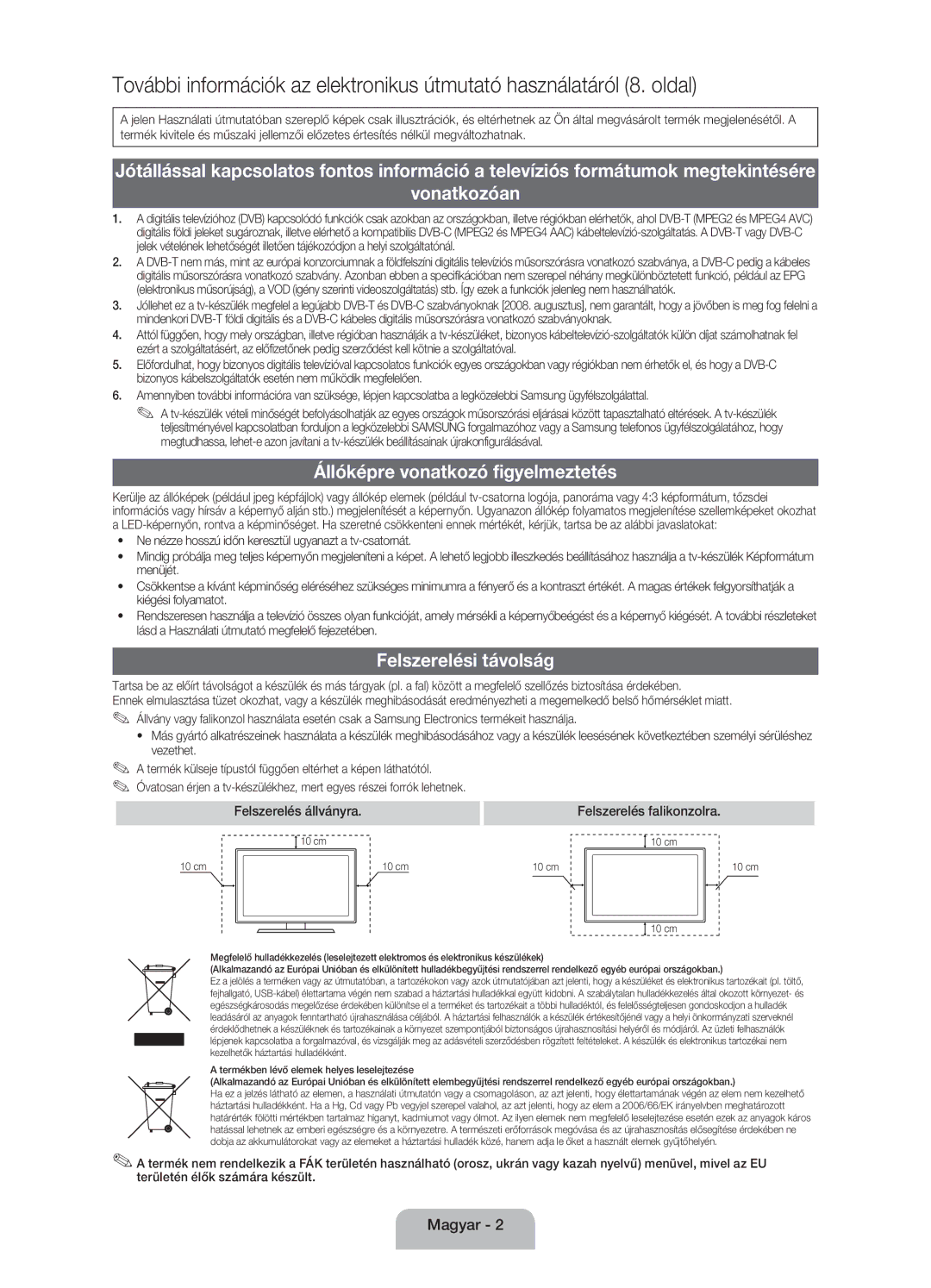 Samsung UE32EH4003WXXH manual Állóképre vonatkozó figyelmeztetés, Felszerelési távolság, Felszerelés állványra 