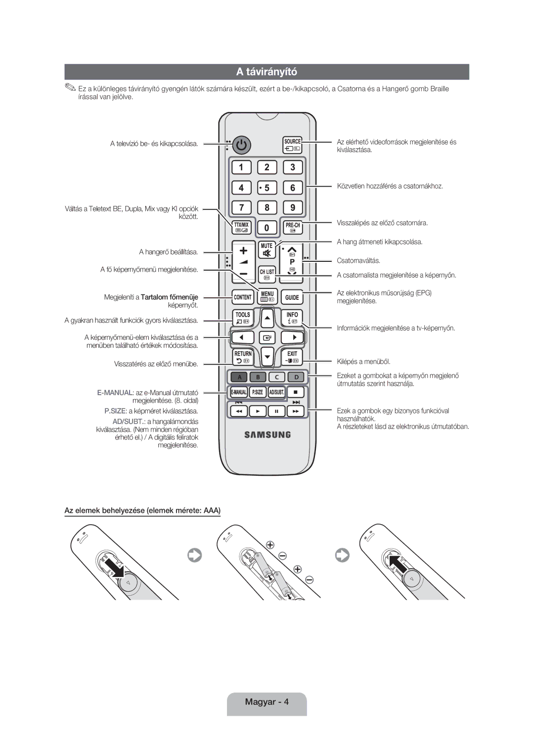 Samsung UE32EH4003WXXH manual Távirányító, Az elemek behelyezése elemek mérete AAA, Size a képméret kiválasztása 