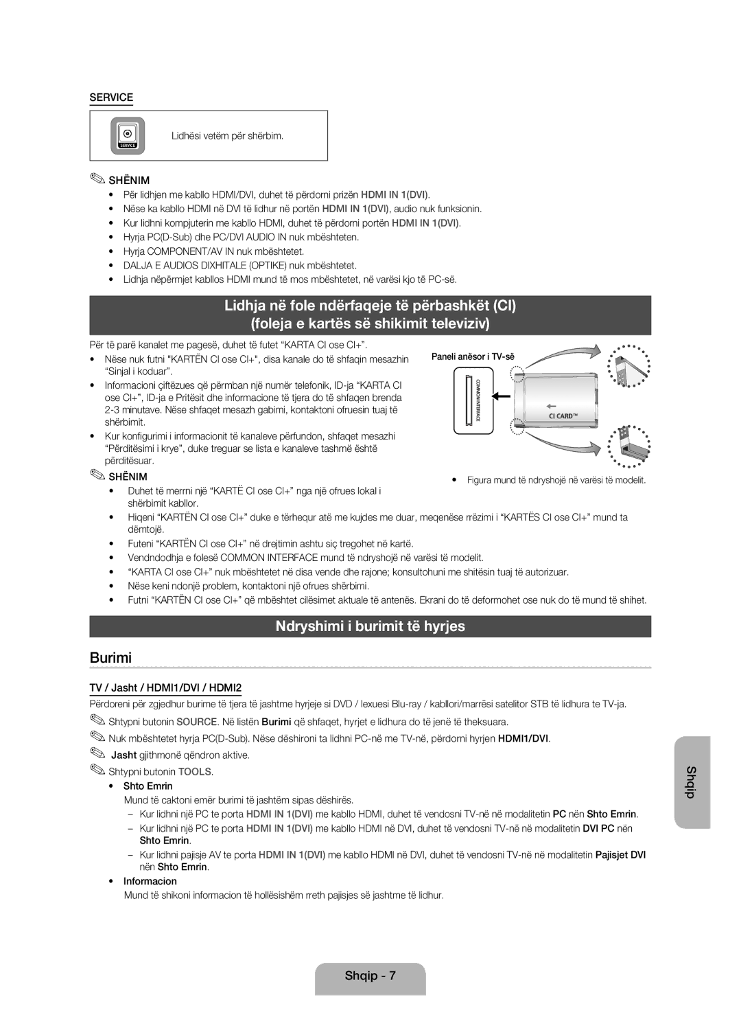 Samsung UE32EH4003WXXH manual Ndryshimi i burimit të hyrjes, TV / Jasht / HDMI1/DVI / HDMI2, Lidhësi vetëm për shërbim 